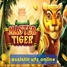 assistir ufc online